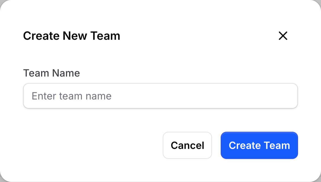 Create New Team modal with Team Name field and Create Team button